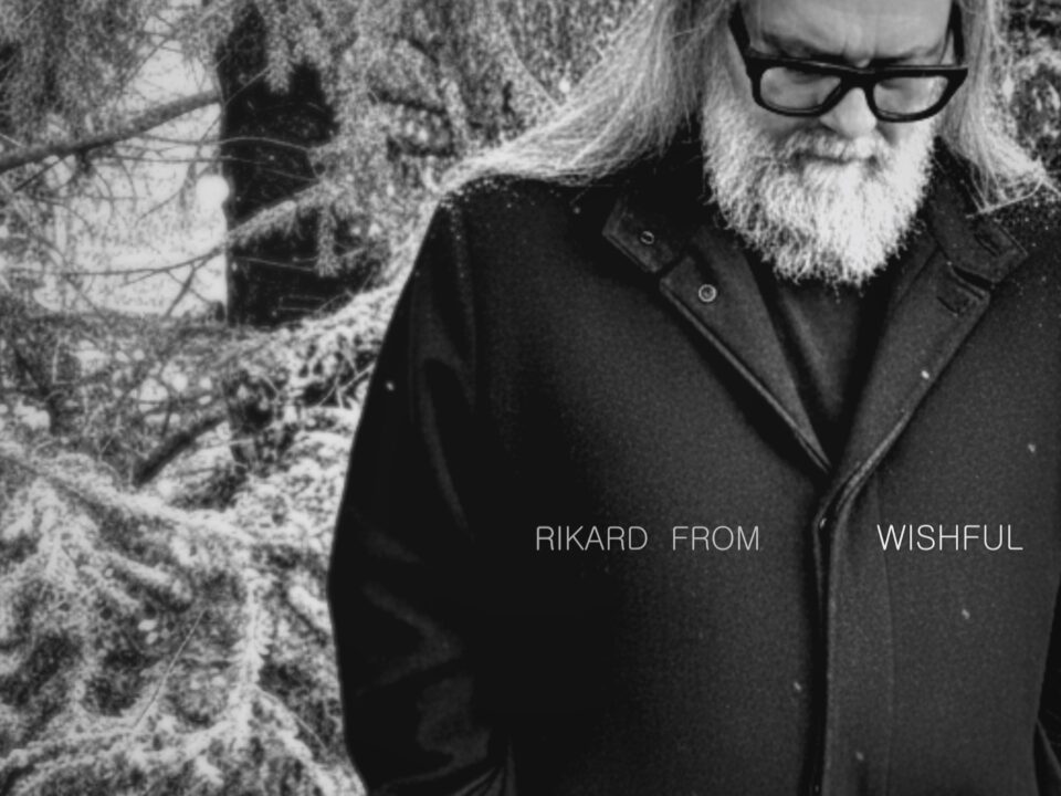 Rikard From - Wishful Rikard From - Wishful