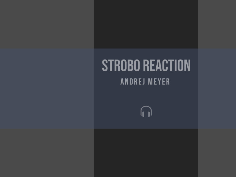 Andrej Meyer - Strobo Reaction: A Dive into Deep Acid Techno