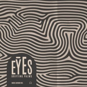 Klangspot Recordings | German Indie Label & Atmospheric Playlists Drifting Palms – Eyes: A Captivating Deep House Journey
