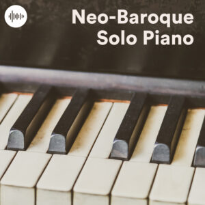 Neo-Baroque Solo Piano – Classical-Inspired Modern Piano for Focus