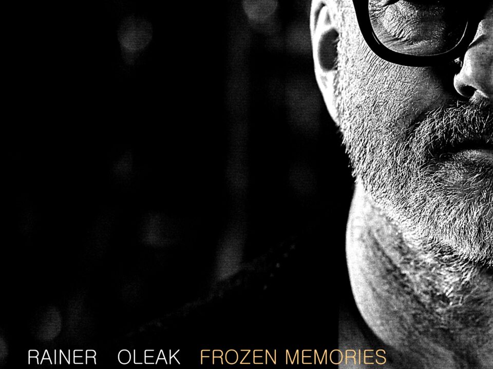 Rainer Oleak – Frozen Memories: Cinematic Neoclassical Piano for Deep Reflection