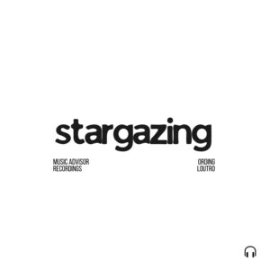 Ording & Loutro – Stargazing: The Ultimate Deep House Anthem for Late Night Drives