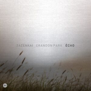 Zazenkai & Crandon Park – Écho: A Deep Dive into Meditative Ambient Soundscapes