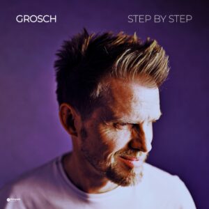 Grosch – “Step by Step”: Inspiring Neoclassical & Nu Jazz Piano for Focus, Calm and Quiet Progress