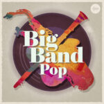 Big Band Pop Playlist – Easy Swing, Covers & Smooth Brass