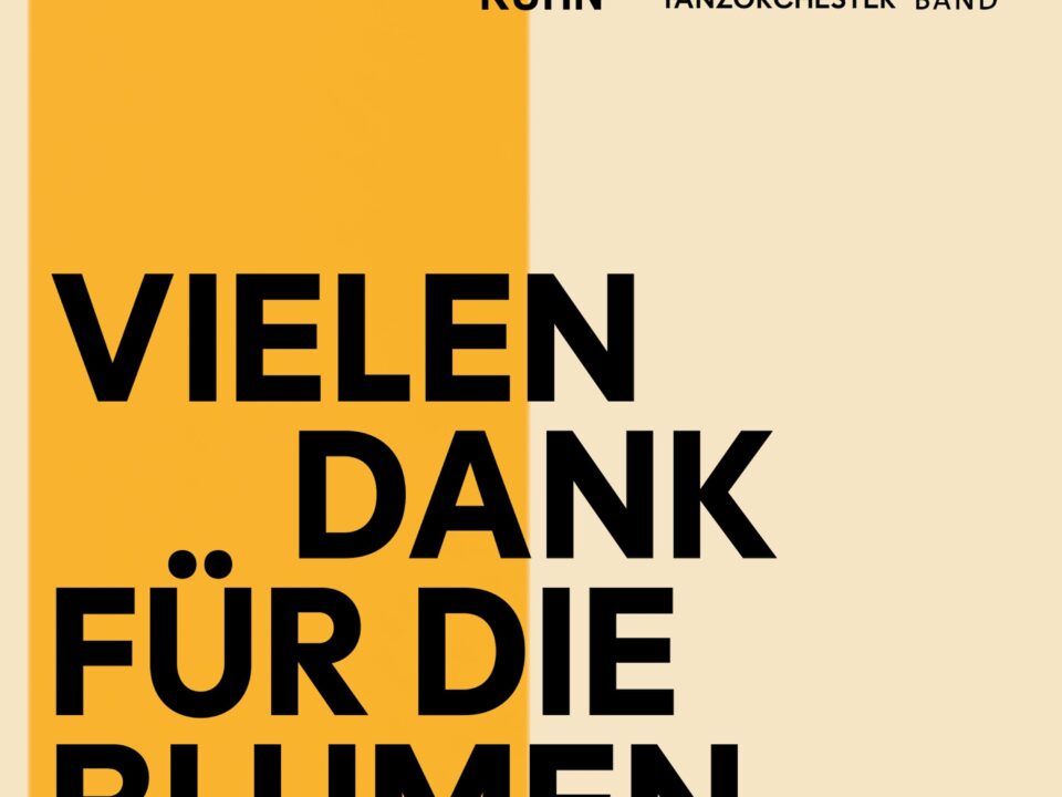 Dieter Thomas Kuhn & SWR Big Band – Vielen Dank für die Blumen: Ein furioses Swing-Spektakel