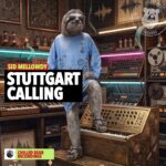 Sid Mellowdy – Stuttgart Calling: The Ultimate Lofi Chillhop Escape from the Industrial Fast Lane