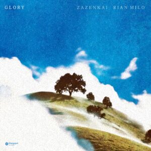 Zazenkai & Rian Milo Glory: Ambient Depth Meets a Warm Electronic Pulse