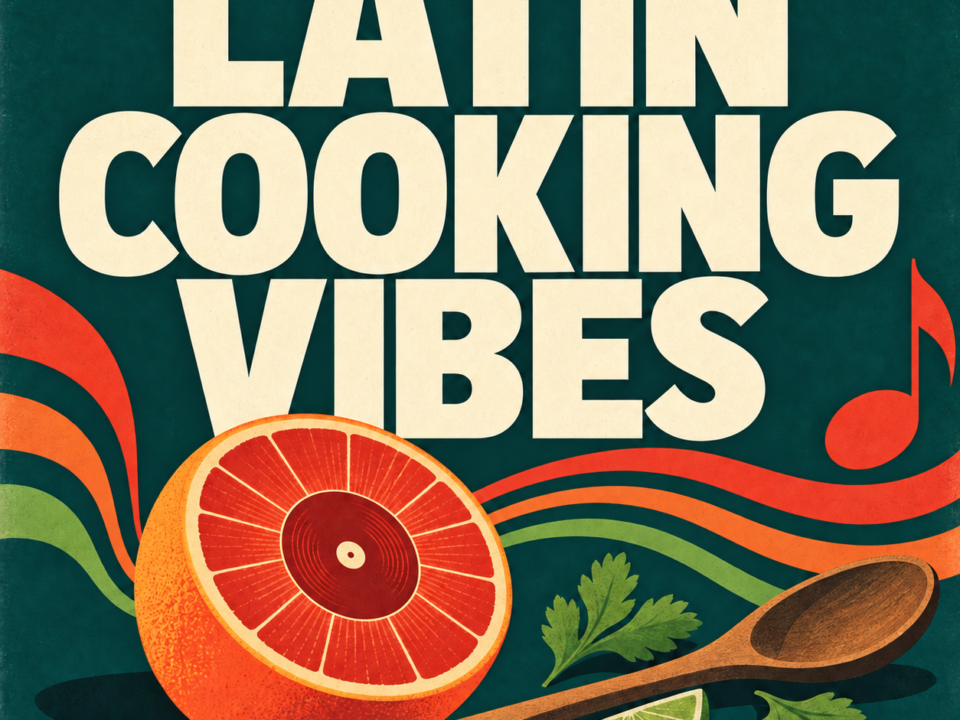 Latin Cooking Vibes: Bossa Nova, Samba & Cuban Lounge Spotify Playlist